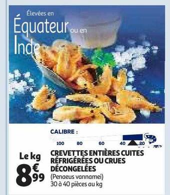 Auchan Crevettes entières cuites réfrigérées ou crues décongelées offre