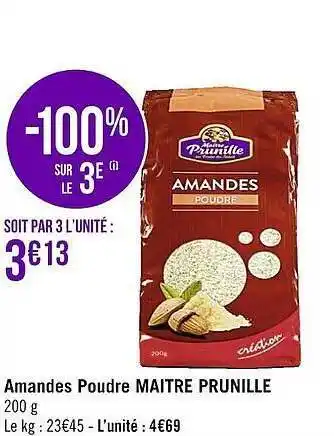 Amandes poudre maître prunille