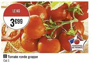 Casino Supermarchés Tomate ronde grappe offre