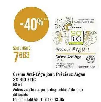 Casino Supermarchés Crème anti-eâge jour, précieux argan so bio étic offre