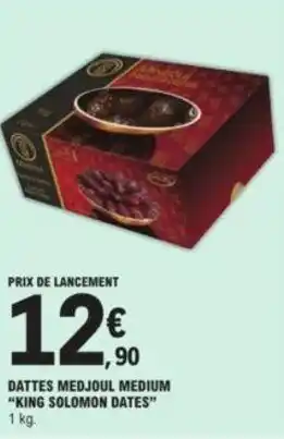 E.Leclerc Dattes medjoul medium "KING SOLOMON DATES" offre