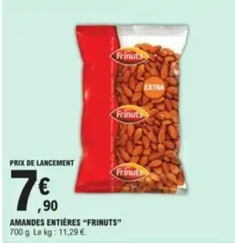 E.Leclerc Amandes entières "FRINUTS" offre