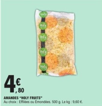 E.Leclerc Amandes "HOLY FRUITS" offre