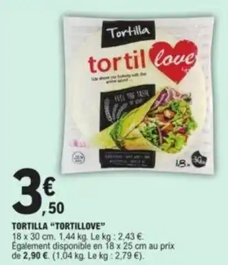 E.Leclerc Tortilla "TORTILLOVE" offre