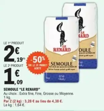 Semoule "LE RENARD"