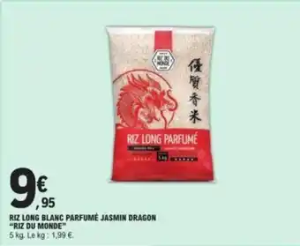 E.Leclerc Riz long blanc parfumé jasmin dragon " RIZ DU MONDE" offre