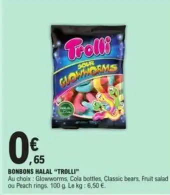 E.Leclerc Bonbons halal "TROLLI" offre