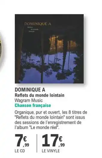 E.Leclerc Dominique à reflets du monde lointain offre