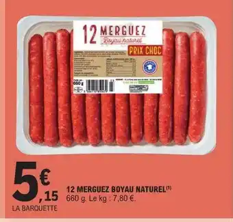 E.Leclerc 12 merguez boyau naturel offre