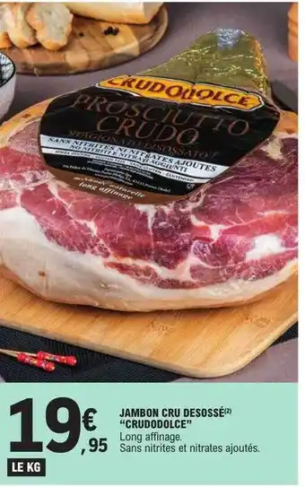 E.Leclerc Jambon cru désossé offre