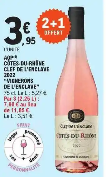 E.Leclerc Aop côtes-du-rhône clef de l'enclave 2022 offre