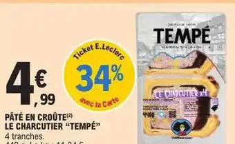 E.Leclerc Pâté en croûte le charcutier offre