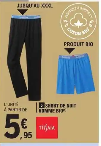 E.Leclerc Short de nuit homme bio tissaia offre