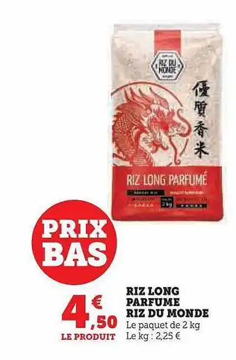 Super U Riz long parfumé riz du monde offre