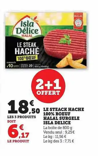 Super U Le steak haché 100% bœuf halal surgelé isla délice offre