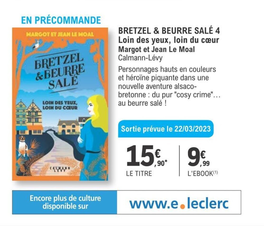 Bretzel Et Beurre Salé Tome 4 Sortie Promo Bretzel & beurre salé 4 loin des yeux, loin du cœur margot et jean le  moal chez E.Leclerc