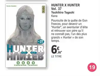E.Leclerc Hunter x hunter vol. 37 yoshihiro togashi offre