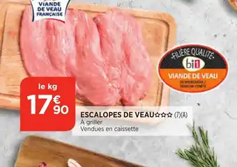 Bi1 Escalopes de Veau offre