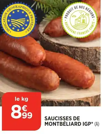 Bi1 Saucisses De Montbéliard IGP offre