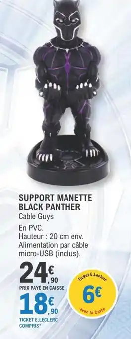E.Leclerc Support Manette Black Panther offre