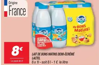 Netto Lait De Bons Matins Demi-ècrèmè Lactel offre