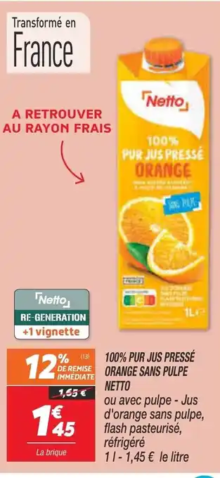 Netto 100% Pur Jus Pressè Orange Sans Pulpe Netto offre