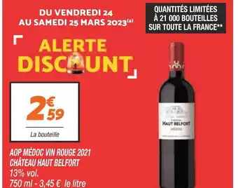 Netto AOp Mèdoc Vin Rouge 2021 Chateau Haut Belfort offre