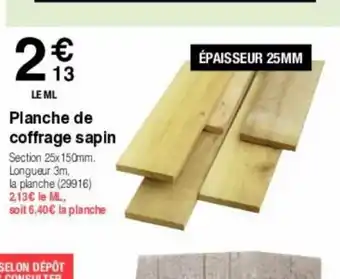 Chretien Matériaux Planche de coffrage sapin offre