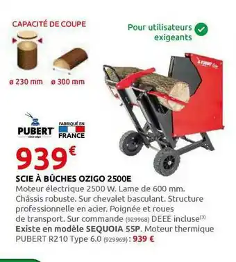 Rural Master Scie à Bûches Ozigo 2500e Pubert offre