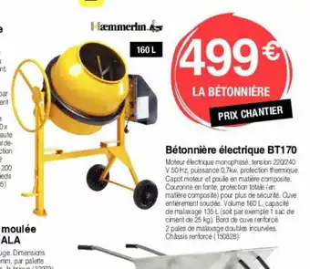 Chretien Matériaux Bétonnière électrique BT170 offre