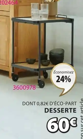 JYSK Desserte offre