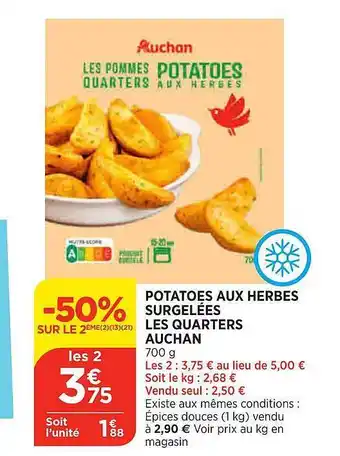 Bi1 Potatoes aux herbes surgelées les quarters auchan offre