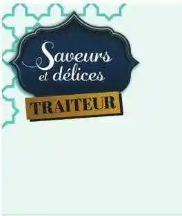 Saveurs et délices traiteur