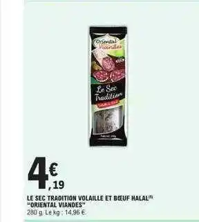 E.Leclerc Le sec tradition volaille et bœuf halal offre