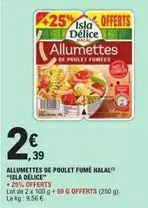 E.Leclerc Allumettes de poulet fumé halal offre