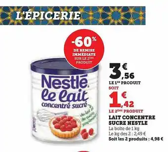 U Express Lait concentré sucre nestlé offre