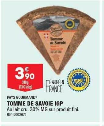 ALDI Tomme de savoie igp pays gourmand offre