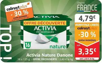 Colruyt Activia nature danone offre