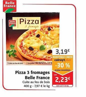 Colruyt Pizza 3 fromages belle france offre