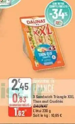 G20 3 sandwich triangle xxl thon œuf crudités daunat offre