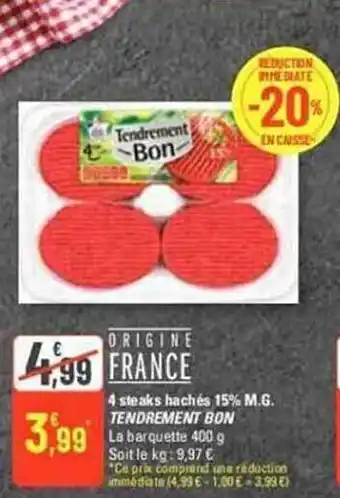 G20 4 steaks hachés 15% m.g. tendrement bon offre