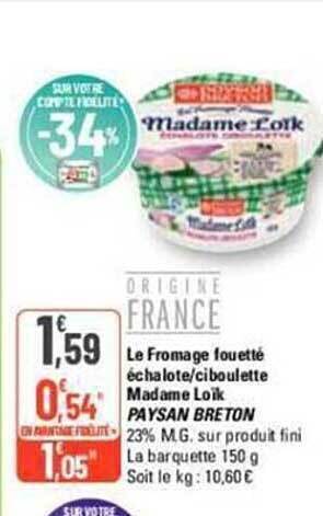 G20 Le fromage fouetté échalote-ciboulette madame loïk paysan breton offre