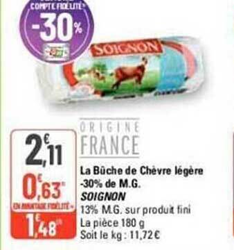 G20 La bûche de chèvre légère -30% de m.g. soignon offre