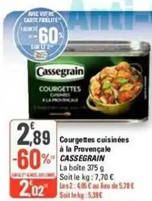 G20 Courgettes cuisinées à la provençale cassegrain offre