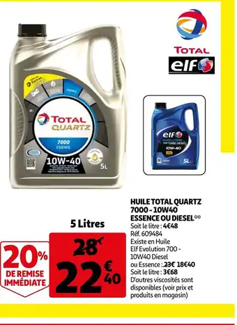 Auchan Huile total Quarts 700-10W40 Réf. 609484 offre