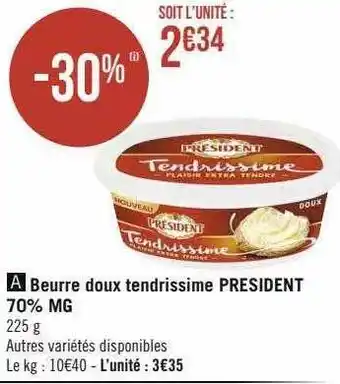 Beurre doux tendrissime présient 70% mg