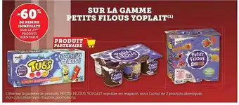Hyper U La gamme petits filous yoplait offre