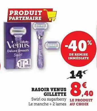 Hyper U Rasoir venus gillette offre