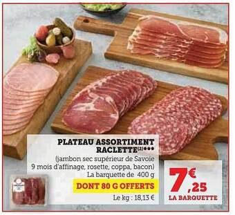 Hyper U Plateau assortiment raclette offre