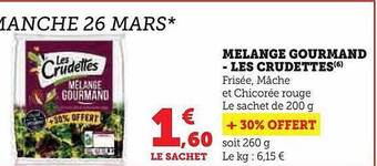 Hyper U Mélange gourmand - les crudettes offre